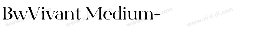 BwVivant Medium字体转换 BwVivant Medium字体转换